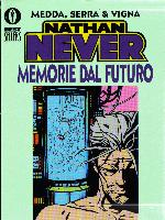 Fumetti Nathan Never - Memorie dal futuro