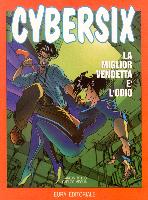 Fumetti #23 - La miglior vendetta  l'odio
