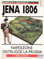 Jena 1806: Napoleone distrugge la Prussia #5