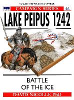 Lake Peipus 1242: Battle of the Ice