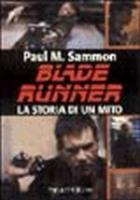 Blade Runner: La Storia di un Mito